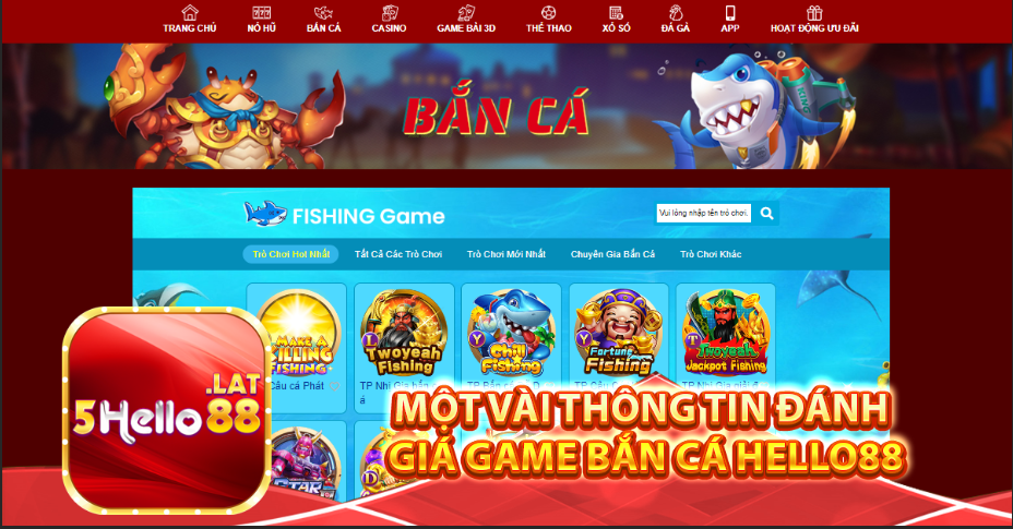 Một vài thông tin đánh giá game bắn cá Hello88