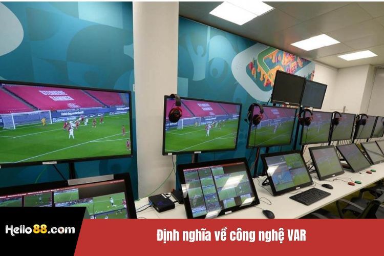 Định nghĩa về công nghệ VAR